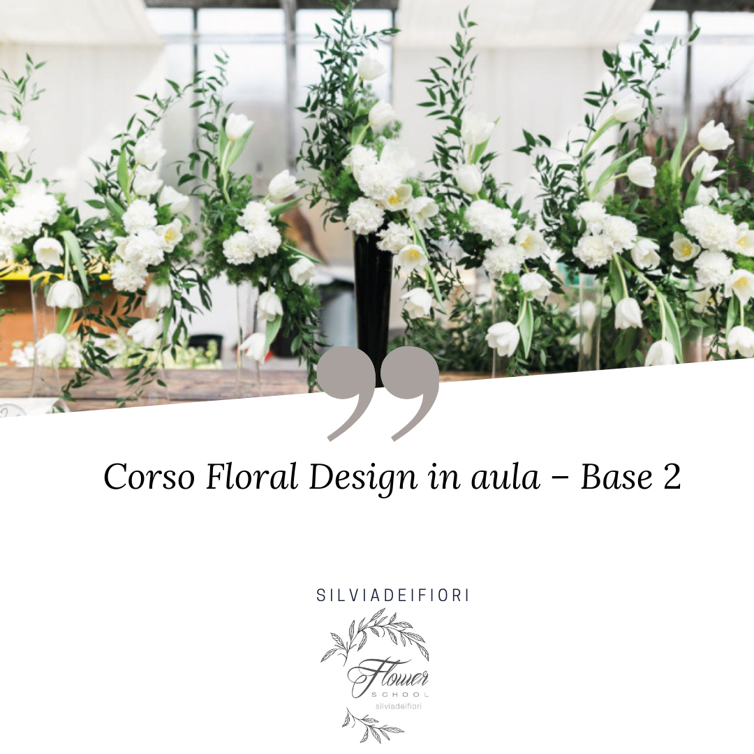 Corso Floral Design in aula – Base 2