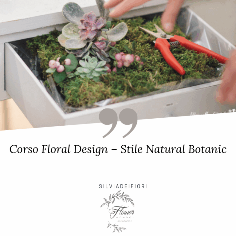 Corso Floral Design - Stile Natural Botanic