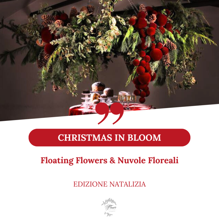Christmas in Bloom: Nuvole Floreali & Floating Flowers (IN PRESENZA)