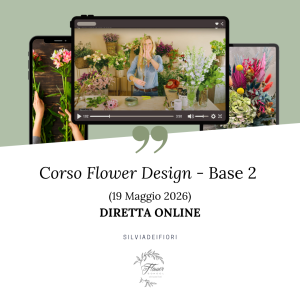 corso flower design in diretta online - base 2